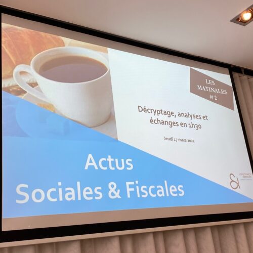 Les matinales : notre RDV en Social et Fiscal