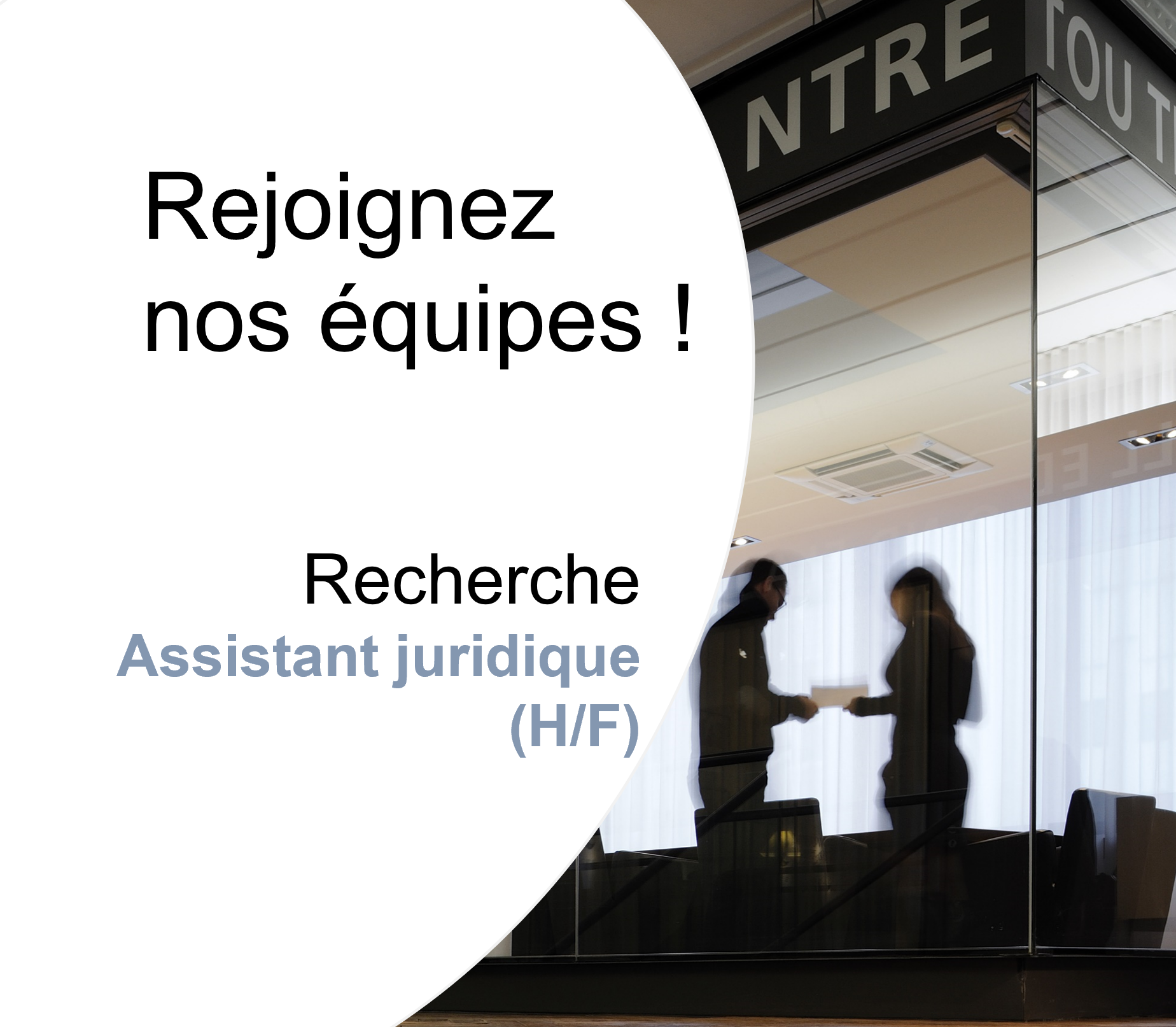 Poste à pourvoir : assistant juridique (H/F)