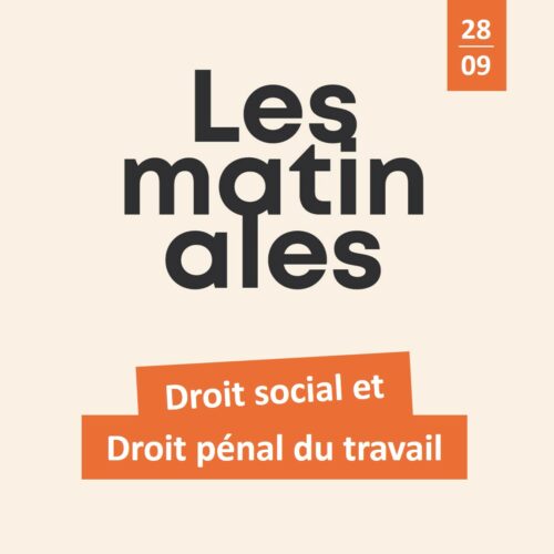 Matinale d’actualité en matière de Droit social